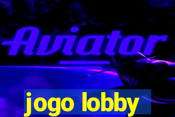 jogo lobby